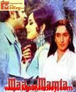 Maa Aur Mamta 1970 song download